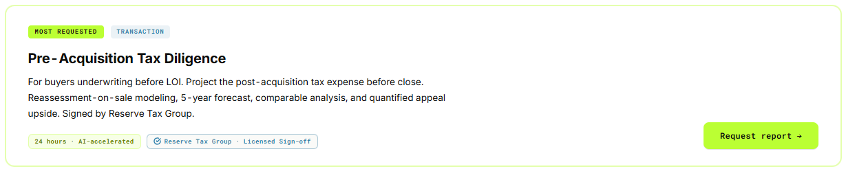 Pre-Acquisition Tax Diligence report card - most requested transaction report for buyers underwriting before LOI, 24-hour AI-accelerated delivery with Reserve Tax Group licensed sign-off